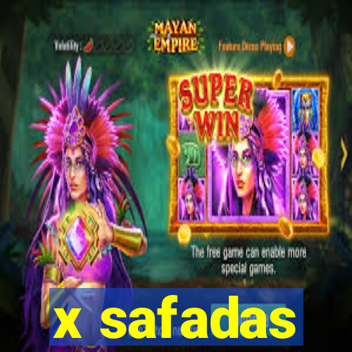 x safadas